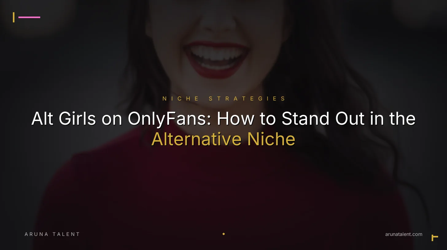 Alt Girls on OnlyFans: How to Stand Out in the Alternative Niche