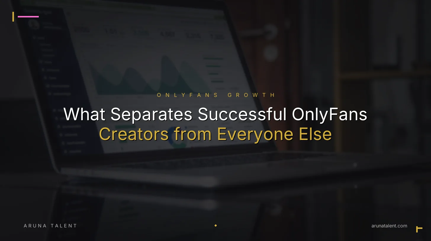 What Separates Successful OnlyFans Creators from Everyone Else