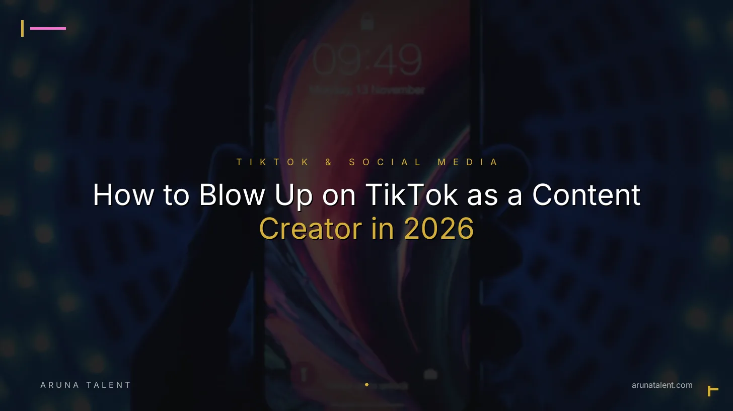 How to Blow Up on TikTok as a Content Creator in 2026