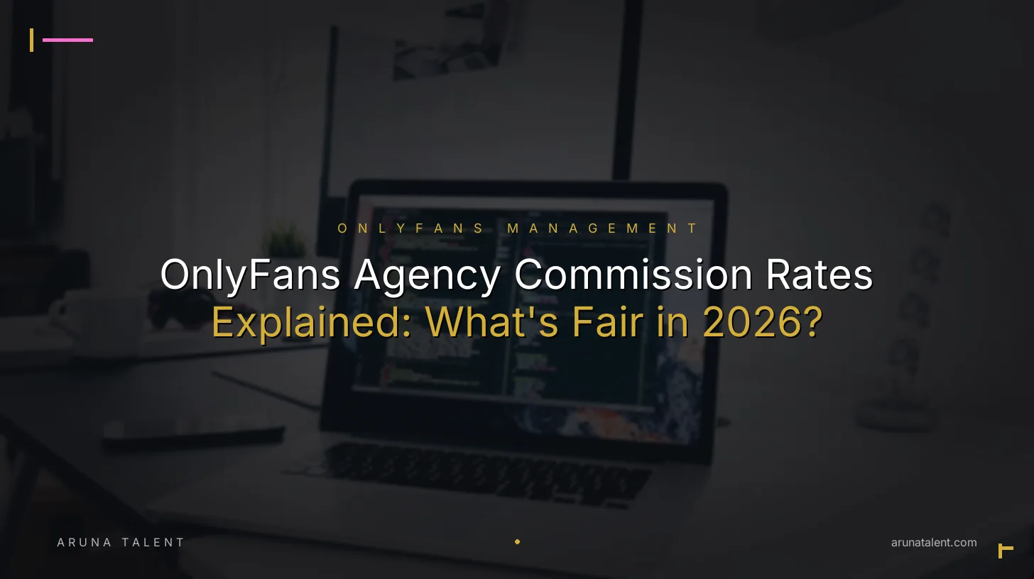 OnlyFans Agency Commission Rates Explained: What's Fair in 2026?