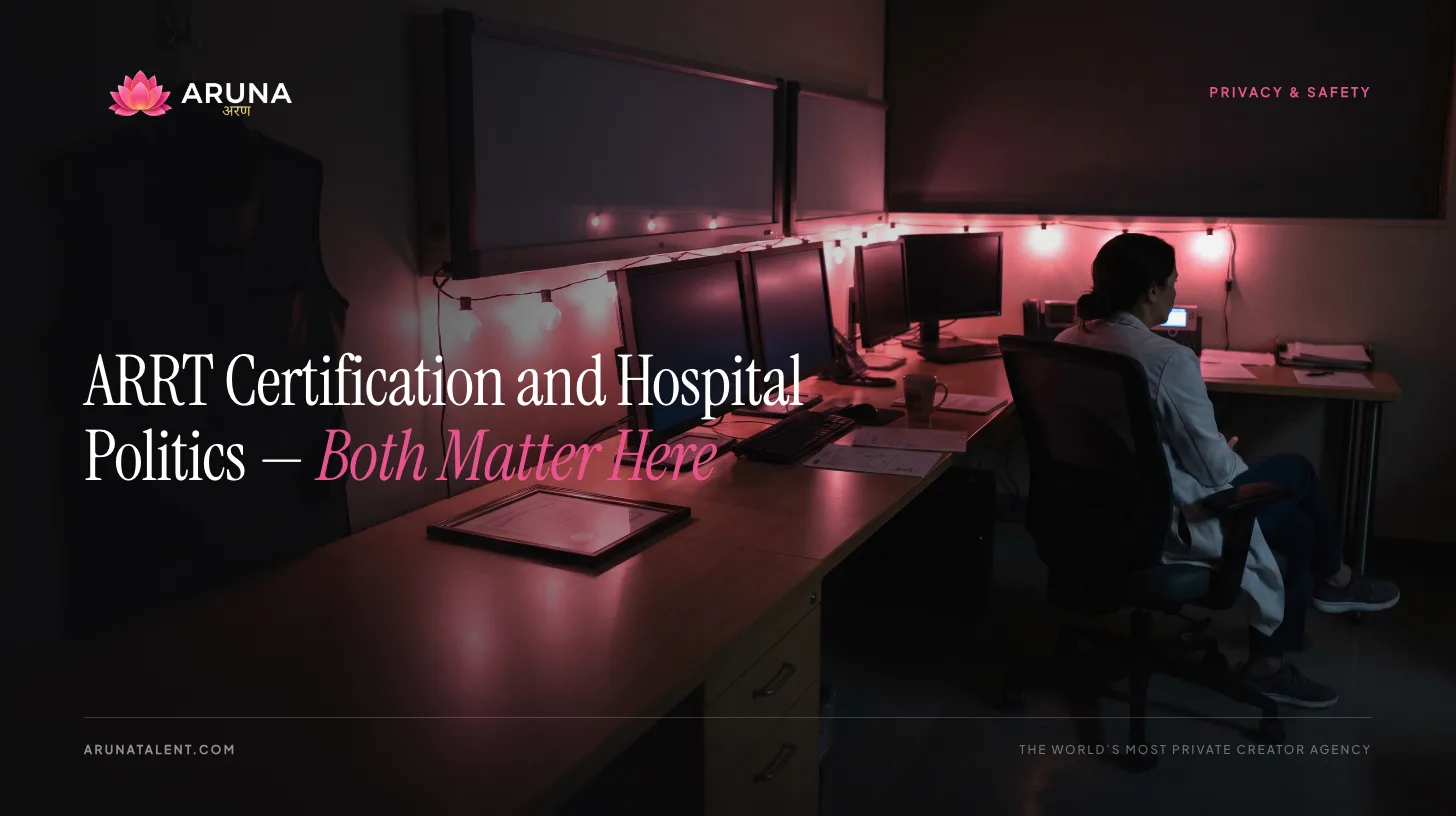 Radiology Tech on OnlyFans: ARRT Certification, Hospital Employer Risk, and Identity Protection