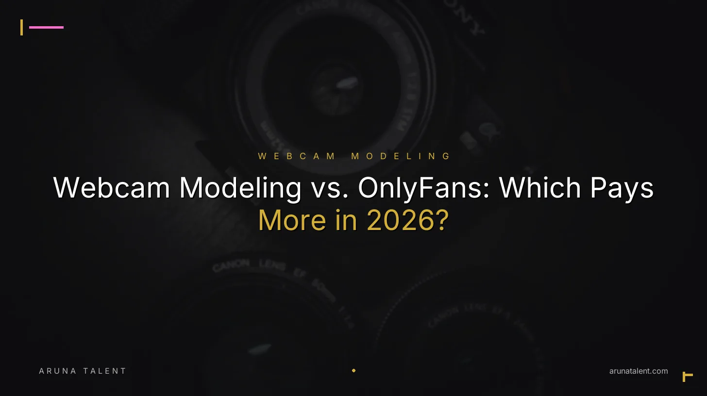 Webcam Modeling vs. OnlyFans: Which Pays More in 2026?